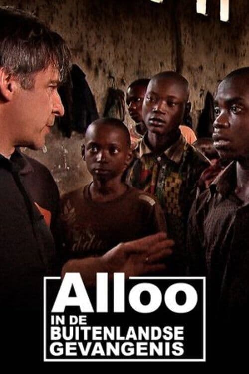 Poster for Alloo In de Buitenlandse Gevangenis