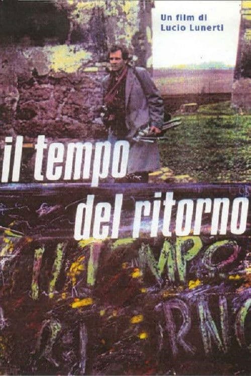 Poster for Il tempo del ritorno