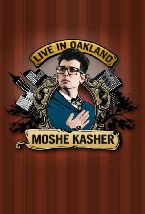 Poster for Moshe Kasher: Live in Oakland