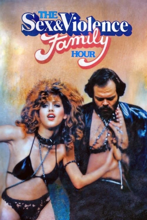 Poster for The Sex and Violence Family Hour