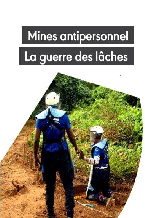 Similar title Mines antipersonnel : La guerre des lâches