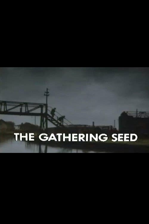Poster for The Gathering Seed