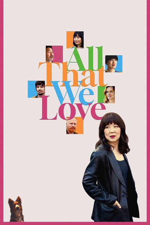 Poster for All That We Love