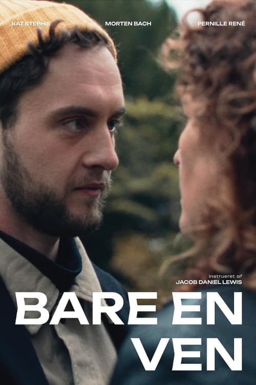 Poster for Bare en ven