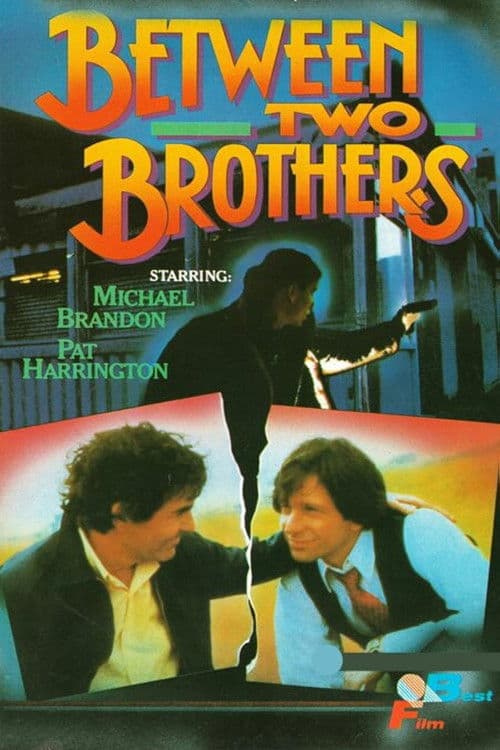 Poster for Between Two Brothers