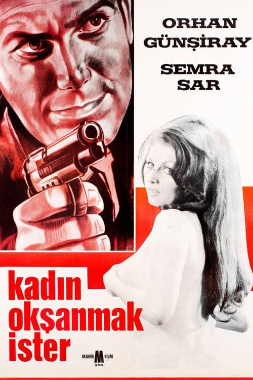 Poster for Kadın Okşanmak İster