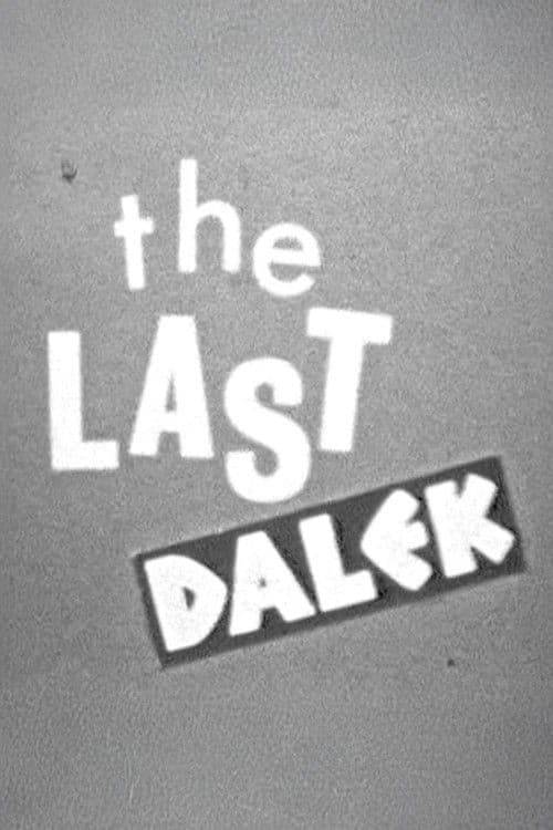 Poster for The Last Dalek: Making of 'The Evil of the Daleks'