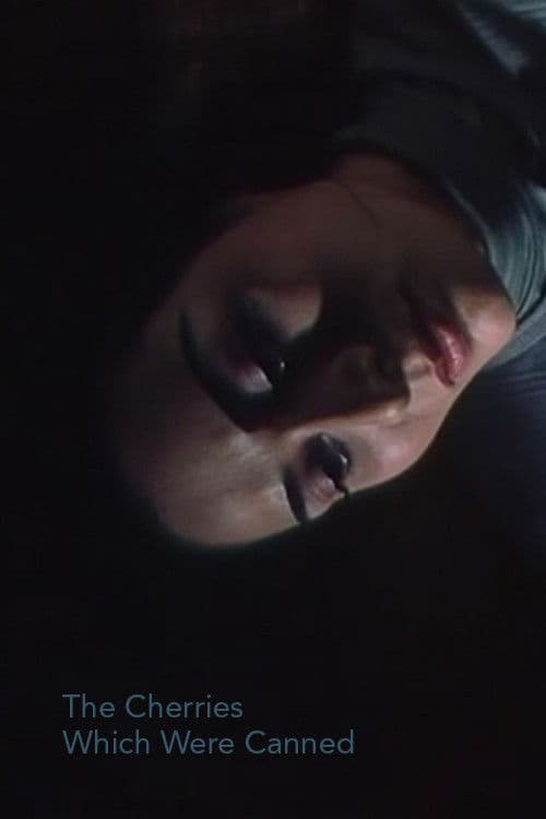 Poster for The Cherries Which Were Canned