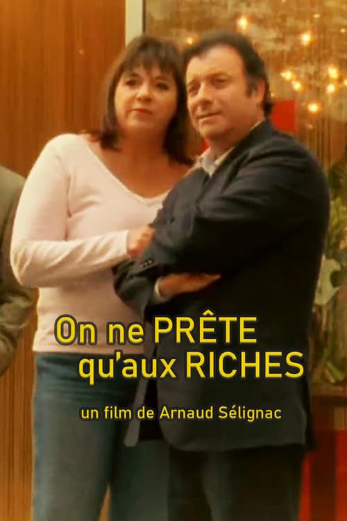 Poster for On ne prête qu'aux riches