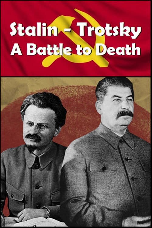 Poster for Stalin - Trotsky: A Battle to Death