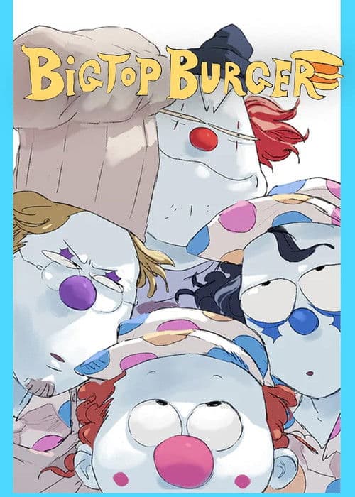 Poster for BIGTOP BURGER