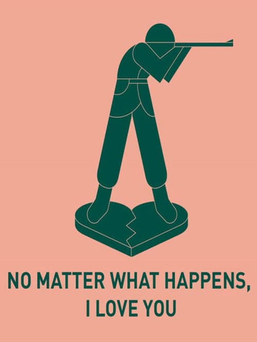 Poster for No Matter What Happens, I Love You