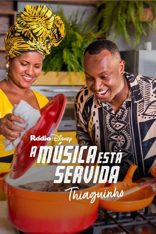 Poster for A Música Está Servida: Thiaguinho