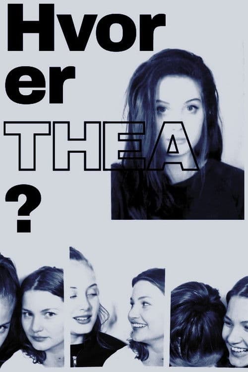 Poster for Hvor er Thea?