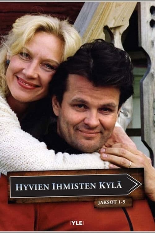 Poster for Hyvien ihmisten kylä