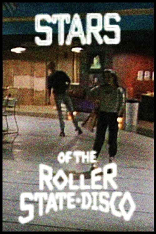 Poster for Stars of the Roller State Disco