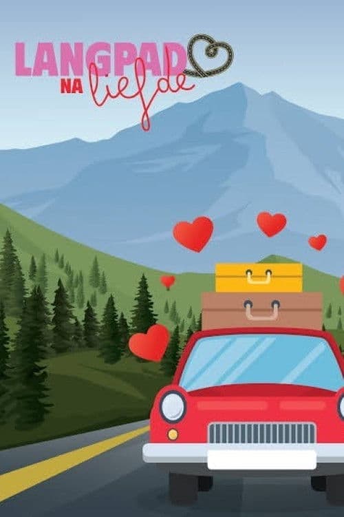 Poster for Langpad na Liefde