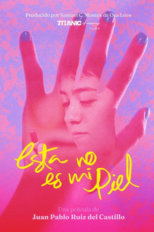 Poster for Esta no es mi piel