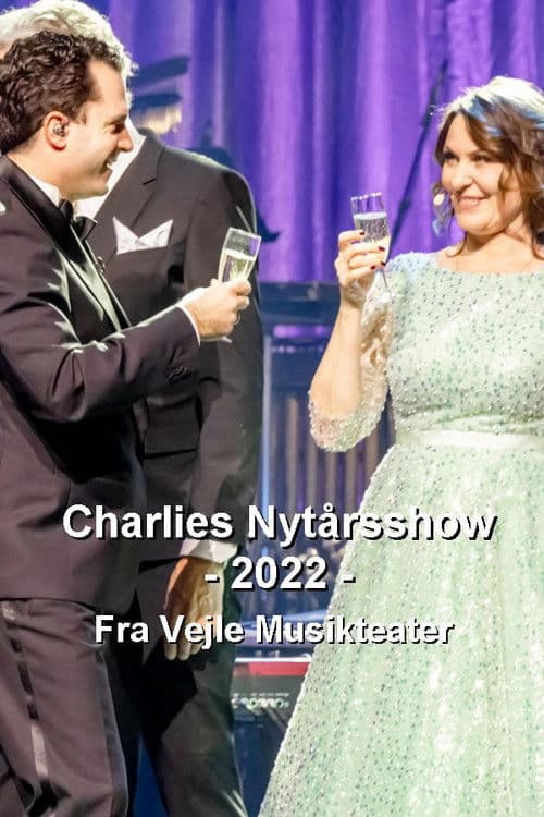 Poster for Charlies nytårsshow 2022 - Fra Vejle Musikteater