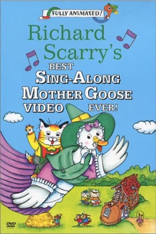 Poster for Richard Scarry's Best Sing-Along Mother Goose Video Ever!