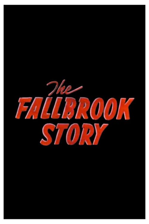 Poster for The Fallbrook Story