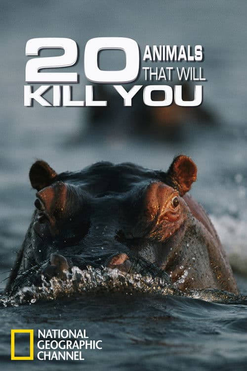 Poster for 20 Animals That Will Kill You