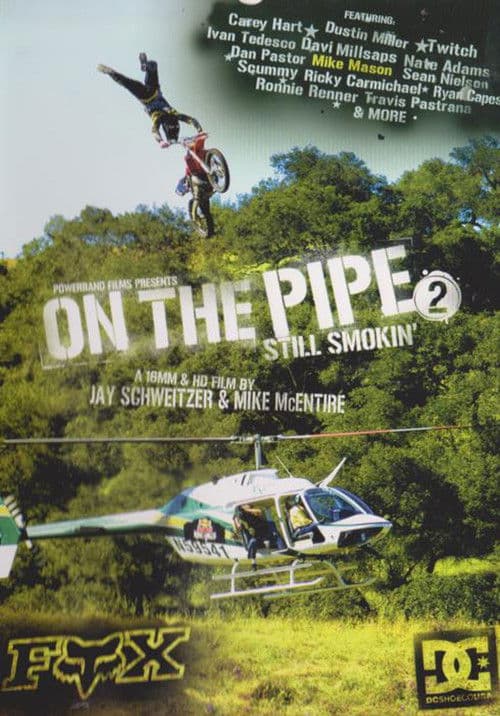 Poster for On the Pipe 2: Still Smokin'