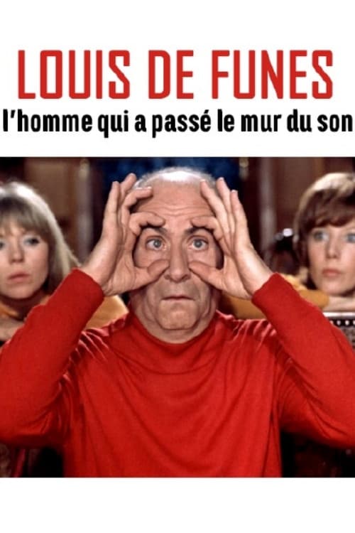 Poster for Louis de Funès, l'homme qui a passé le mur du son
