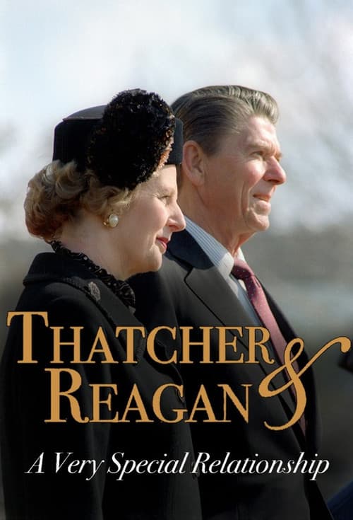 Similar show Thatcher & Reagan: A Very Special Relationship