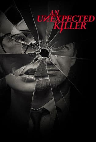 Poster for An Unexpected Killer