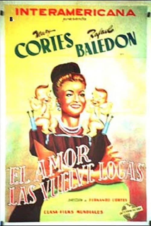 Poster for El amor las vuelve locas