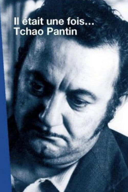 Poster for Once Upon a Time... Tchao Pantin