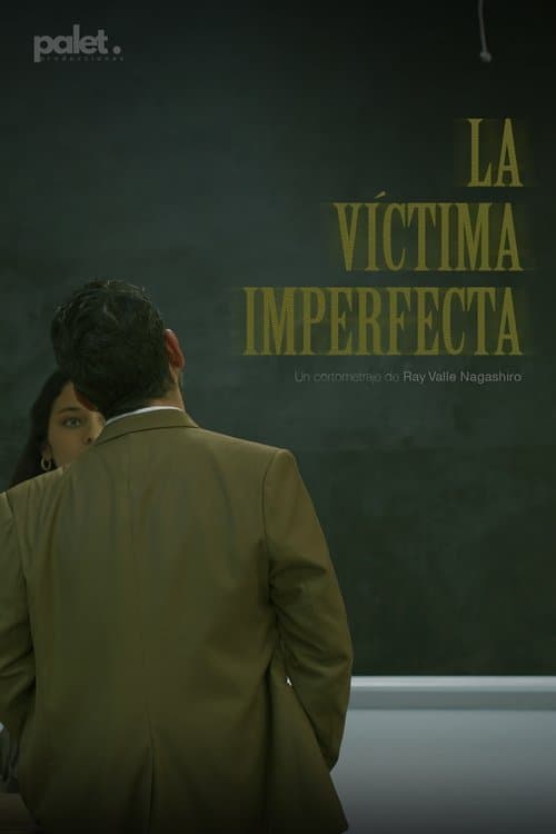 Poster for La Víctima Imperfecta