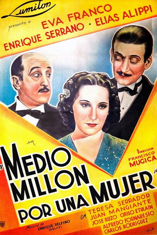 Poster for Medio millón por una mujer