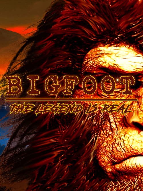 Poster for Bigfoot: The Legend is Real