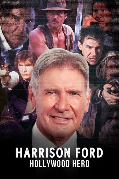 Poster for Harrison Ford: Hollywood Hero