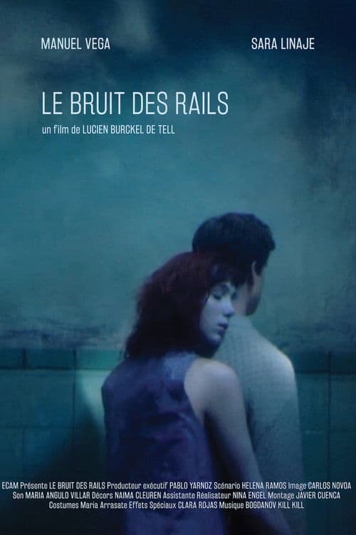 Poster for Le bruit des rails