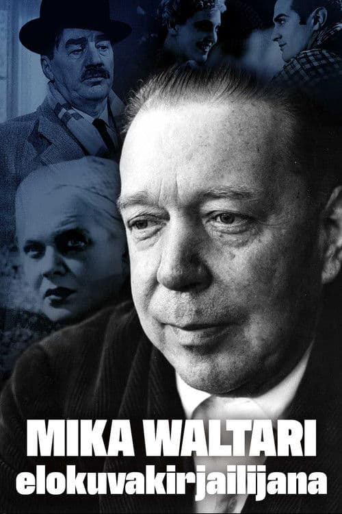 Poster for Mika Waltari elokuvakirjailijana