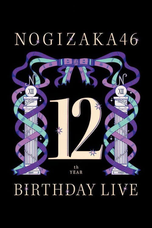 Poster for Nogizaka46  12th YEAR BIRTHDAY LIVE