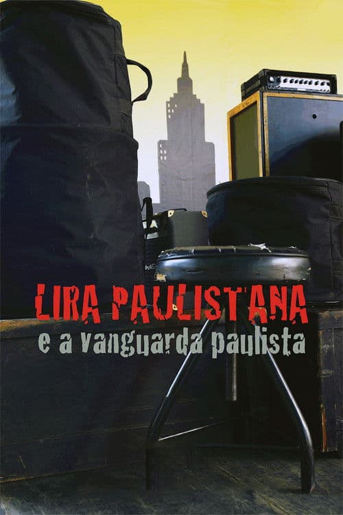Poster for Lira Paulistana e a Vanguarda Paulista