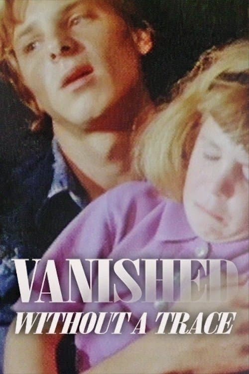 Poster for Vanished Without a Trace