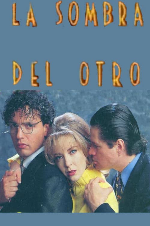Poster for La sombra del otro