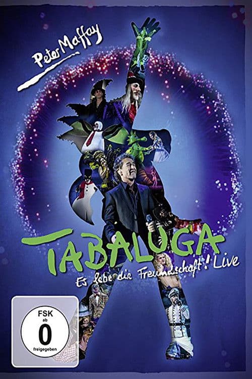 Poster for Tabaluga - Es lebe die Freundschaft! Live