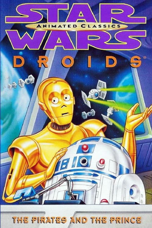 Poster for Star Wars: Droids - The Pirates and the Prince