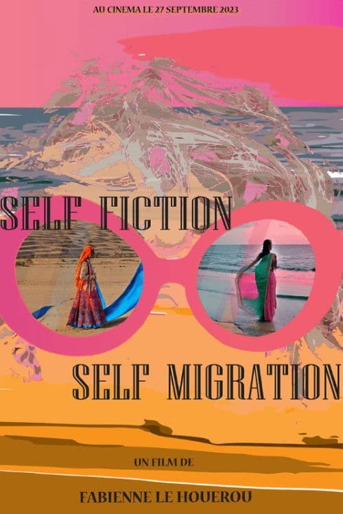 Poster for Self-Fiction, Self-Migration