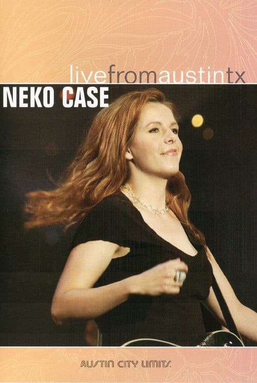 Poster for Neko Case: Live from Austin, TX