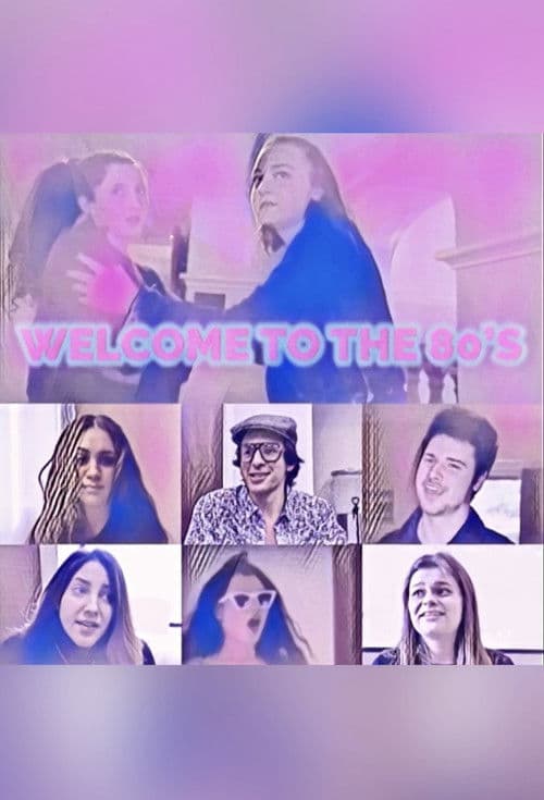 Poster for Welcome to the 80's