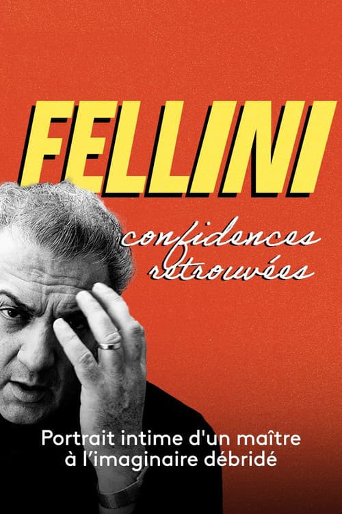 Poster for Fellini, confidences retrouvées