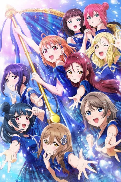 Poster for Love Live! Sunshine!! Aqours Finale LoveLive! ~Eikyuu stage~
