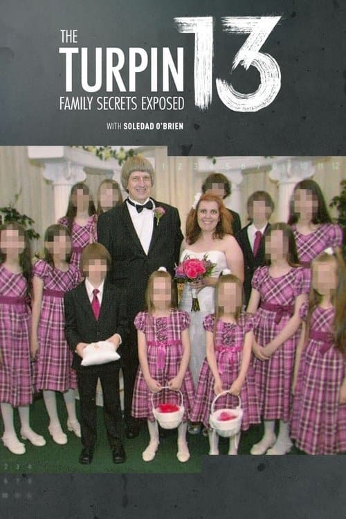 Similar title The Turpin 13: Family Secrets Exposed
